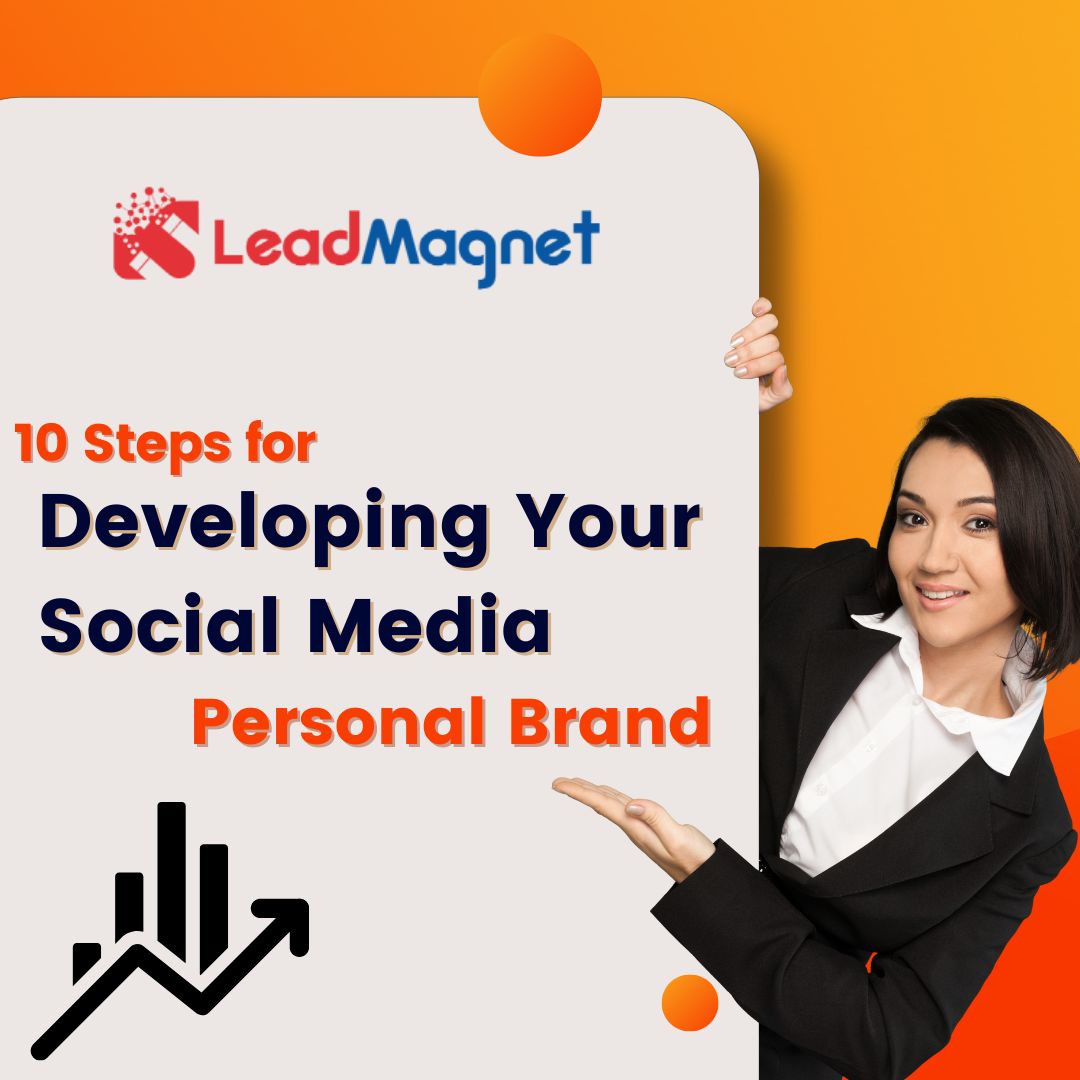 10 Steps for Developing Your Social Media Personal Brand